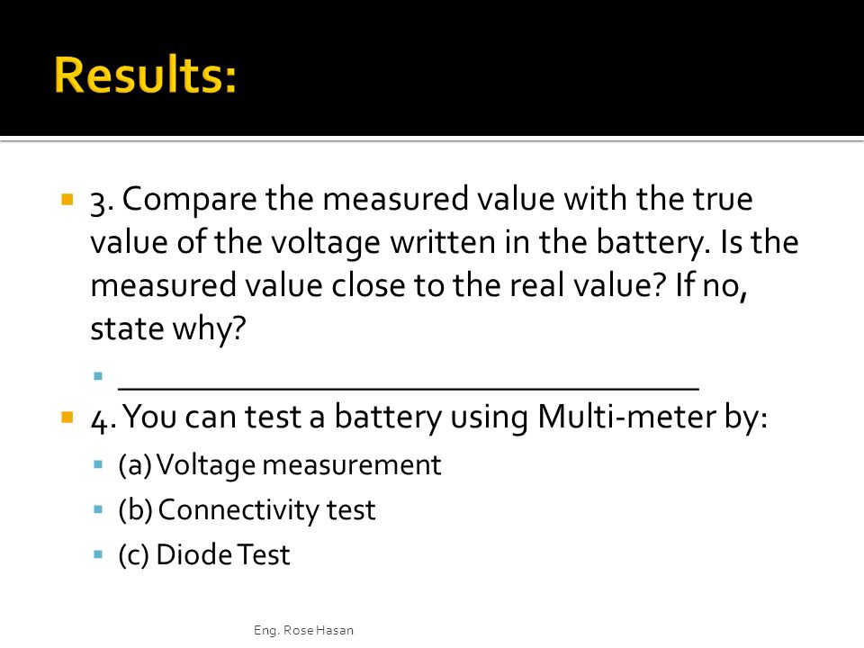  3. Compare the measured value with the true value of the voltage written in the battery.