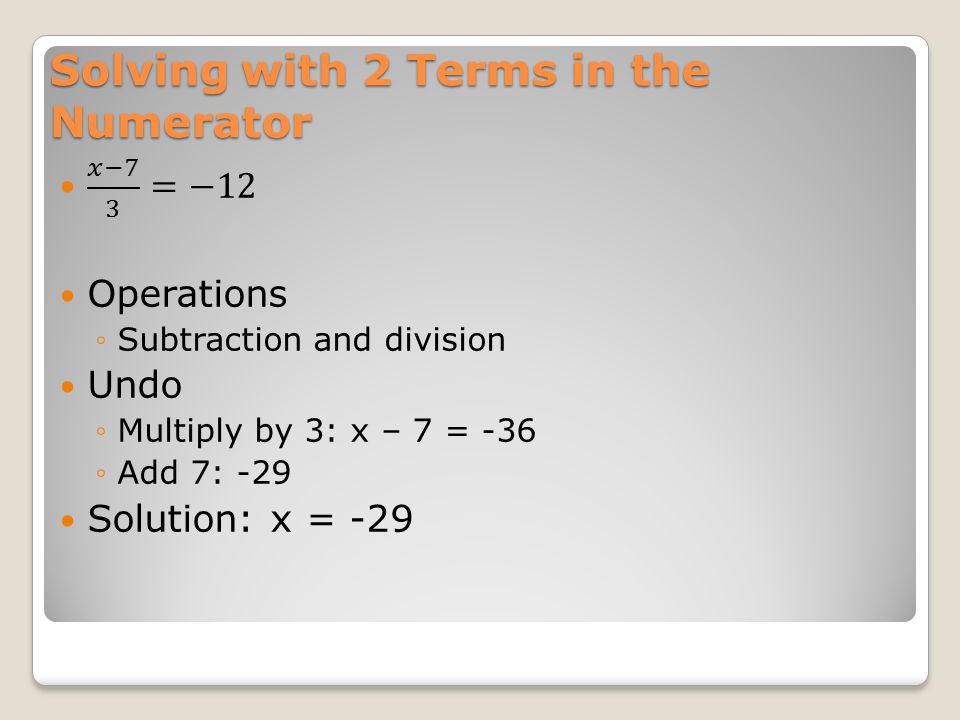 Solving with 2 Terms in the Numerator