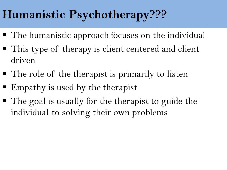Humanistic Psychotherapy .