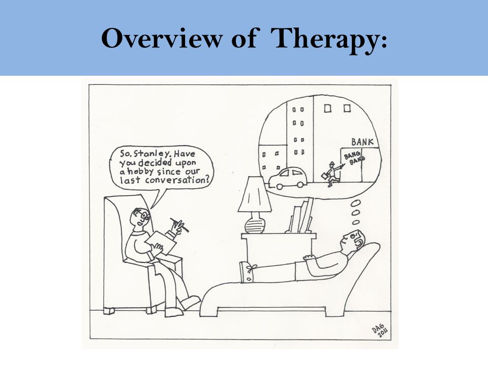Overview of Therapy: