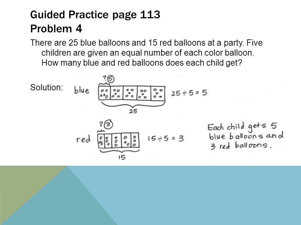 Image result for Math problem There are 25 blue balloons and 15 red balloons at party.  Five children are given an equal number of each color balloon.  How many blue and red balloons does each child get?