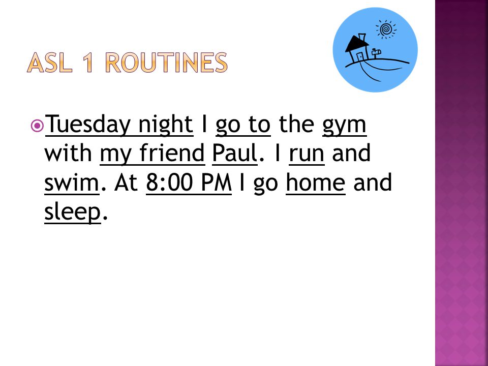  Tuesday night I go to the gym with my friend Paul.