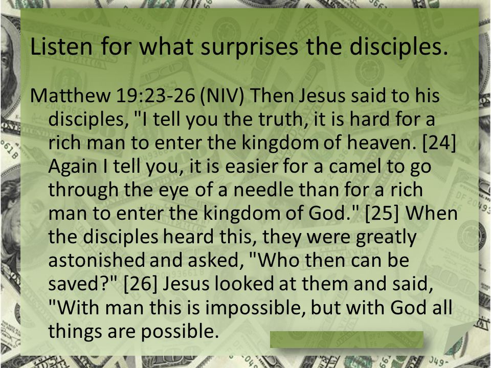 Listen for what surprises the disciples.
