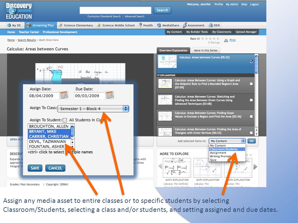 Assign any media asset to entire classes or to specific students by selecting Classroom/Students, selecting a class and/or students, and setting assigned and due dates.