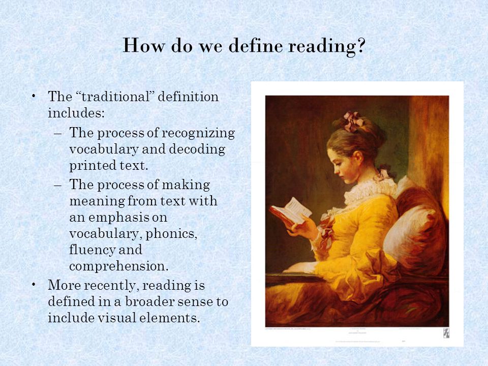 How do we define reading.