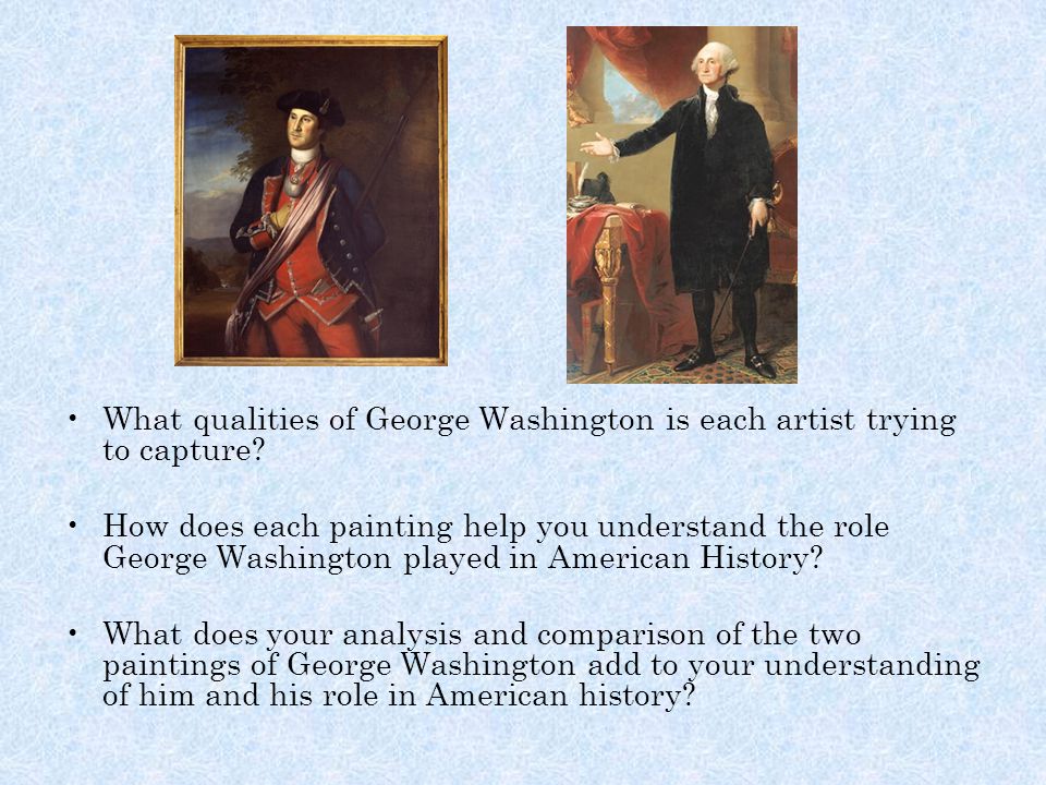 What qualities of George Washington is each artist trying to capture.