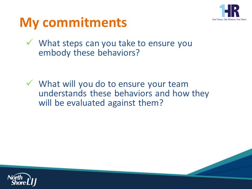 What steps can you take to ensure you embody these behaviors.