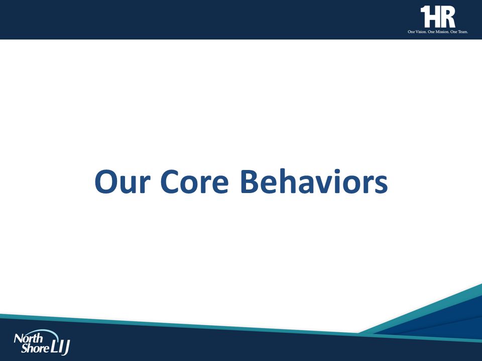 Our Core Behaviors