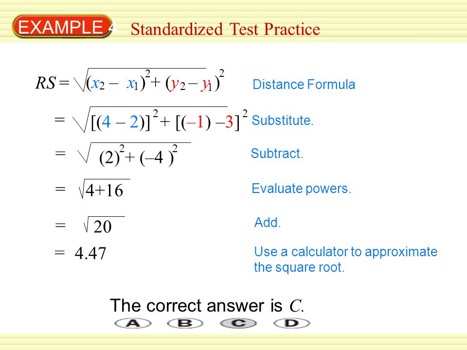 EXAMPLE 4 Standardized Test Practice Distance Formula Substitute.