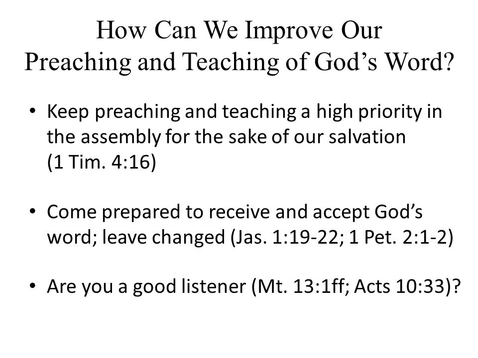 How Can We Improve Our Preaching and Teaching of God’s Word.