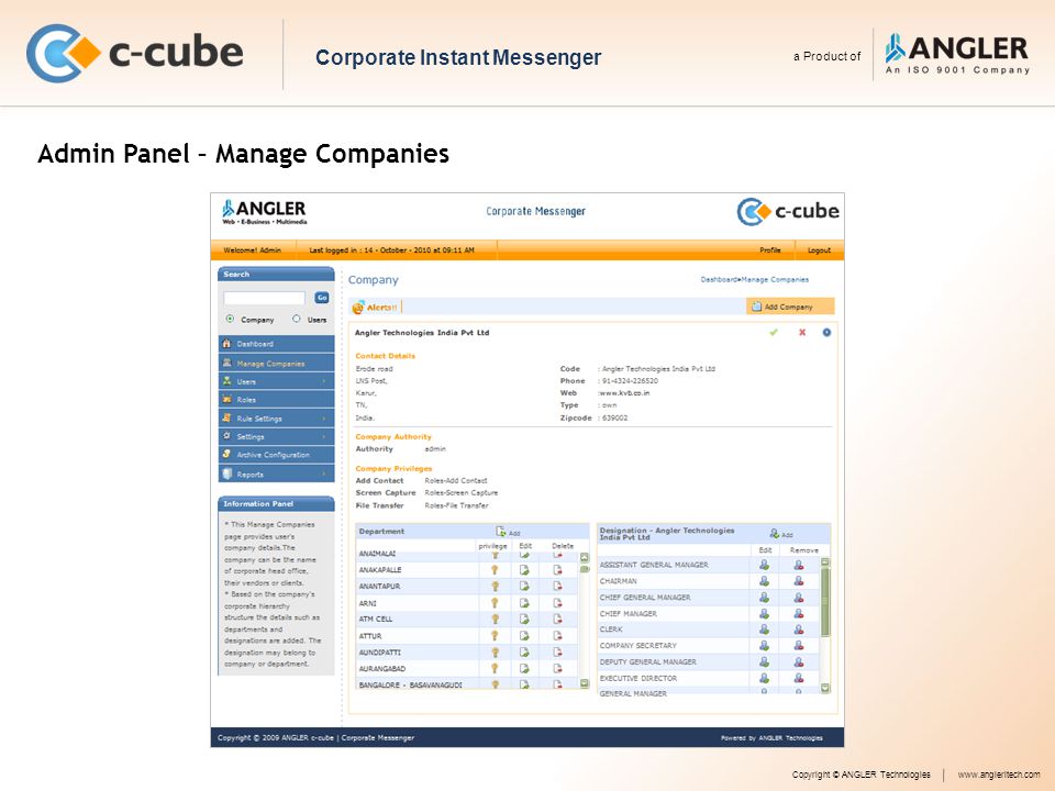 Admin Panel – Manage Companies Copyright © ANGLER Technologieswww.angleritech.com Corporate Instant Messenger a Product of