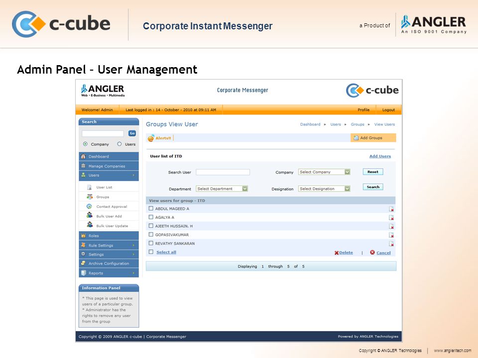 Admin Panel – User Management Copyright © ANGLER Technologieswww.angleritech.com Corporate Instant Messenger a Product of