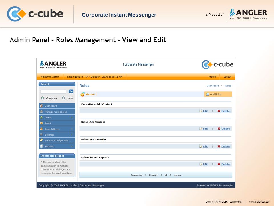 Admin Panel – Roles Management – View and Edit Copyright © ANGLER Technologieswww.angleritech.com Corporate Instant Messenger a Product of