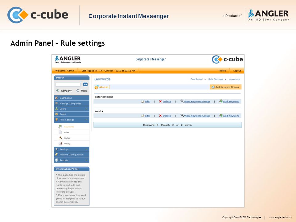 Admin Panel – Rule settings Copyright © ANGLER Technologieswww.angleritech.com Corporate Instant Messenger a Product of