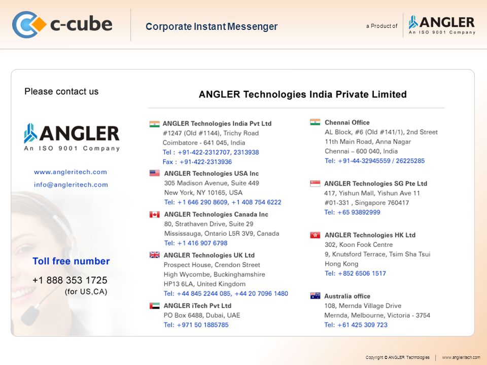 Copyright © ANGLER Technologieswww.angleritech.com Corporate Instant Messenger a Product of