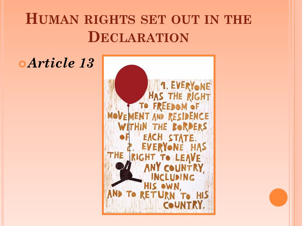 Article 13 H UMAN RIGHTS SET OUT IN THE D ECLARATION