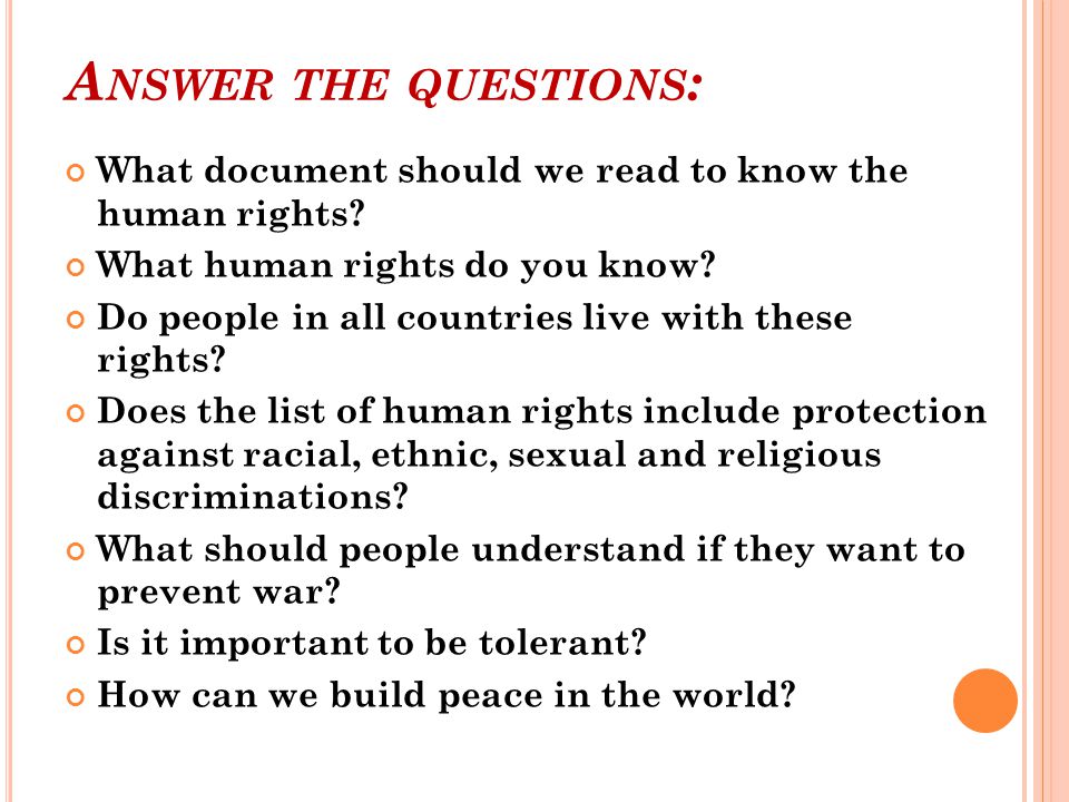 A NSWER THE QUESTIONS : What document should we read to know the human rights.