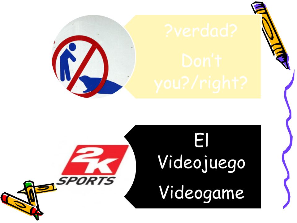 verdad Dont you /right El Videojuego Videogame