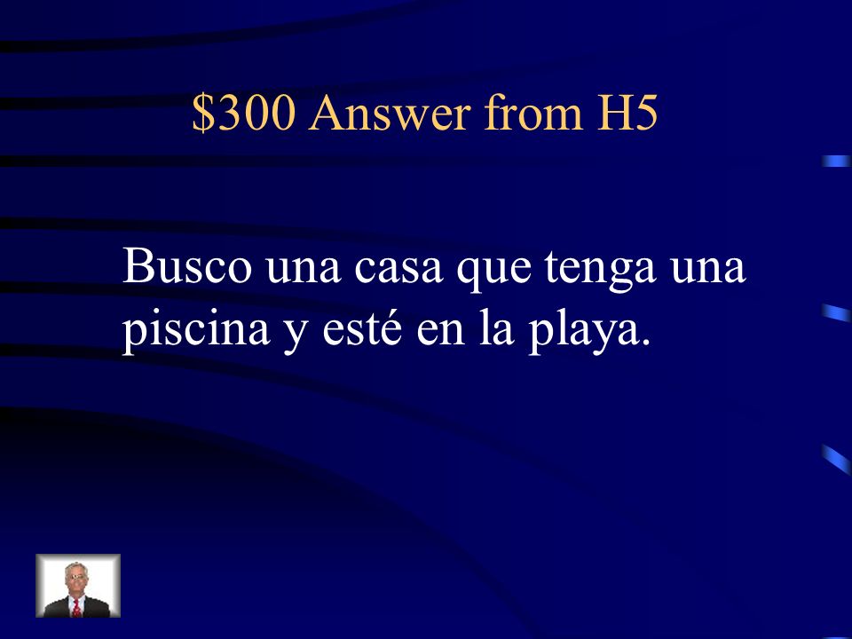 $300 Question from H5 I am looking for a house that has a pool and is on the beach.