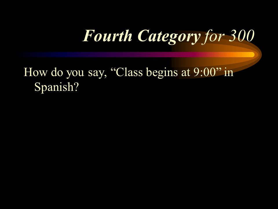 Answer to Fourth Category for 200 (Yo) entiendo. Pick a Category