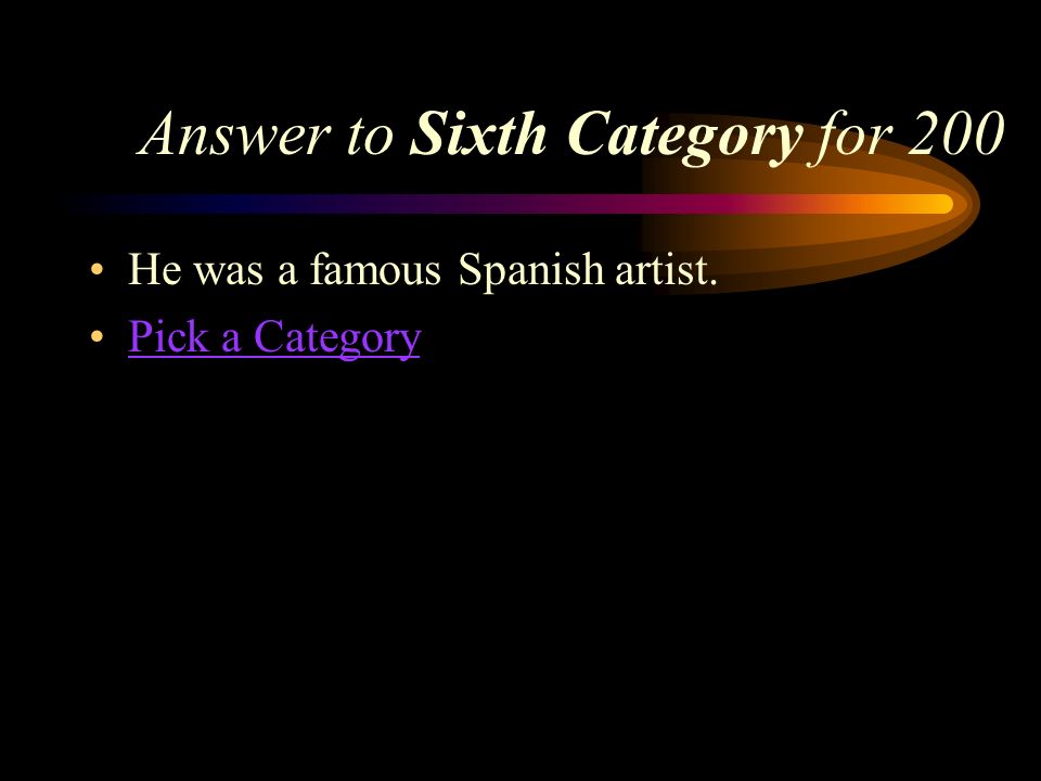 Sixth Category for 200 Who was Pablo Picasso