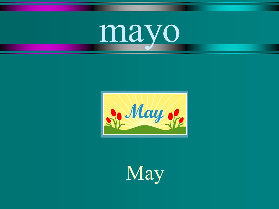 mayo May