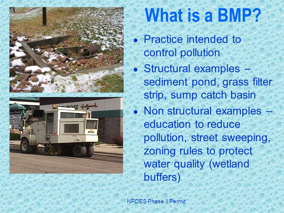 NPDES Phase II Permit What is a BMP.
