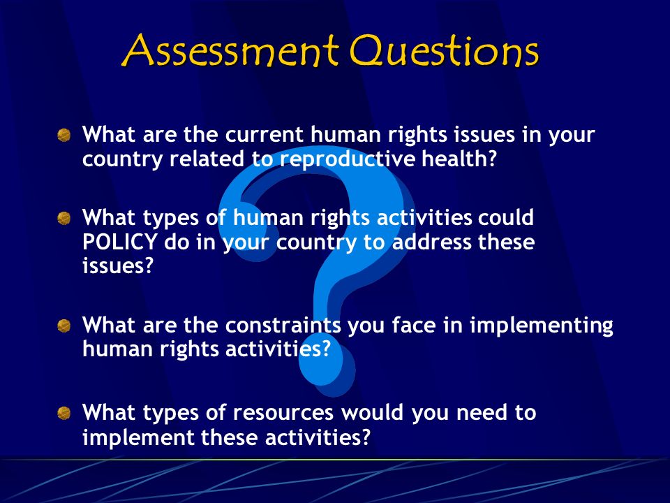 What are the current human rights issues in your country related to reproductive health.
