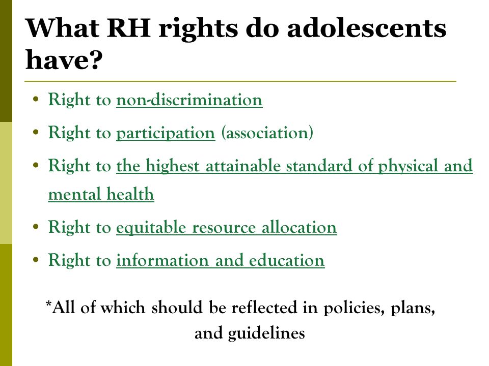 What RH rights do adolescents have.