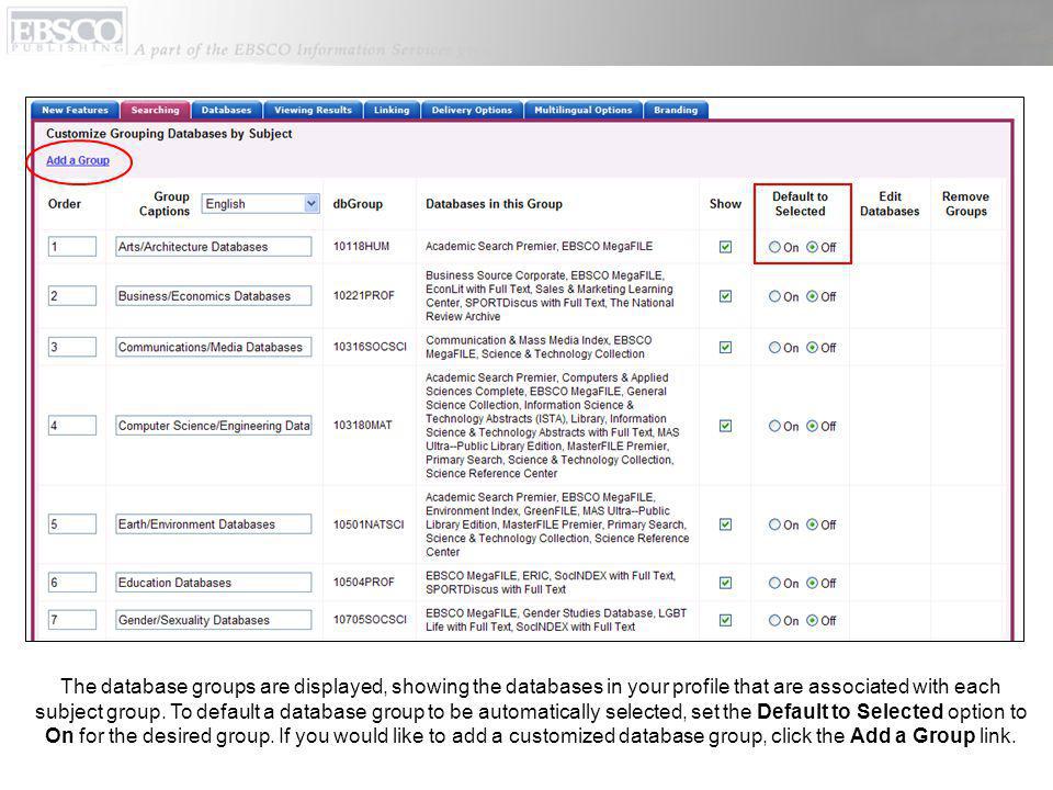 The database groups are displayed, showing the databases in your profile that are associated with each subject group.