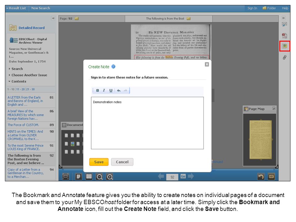 The Bookmark and Annotate feature gives you the ability to create notes on individual pages of a document and save them to your My EBSCOhost folder for access at a later time.