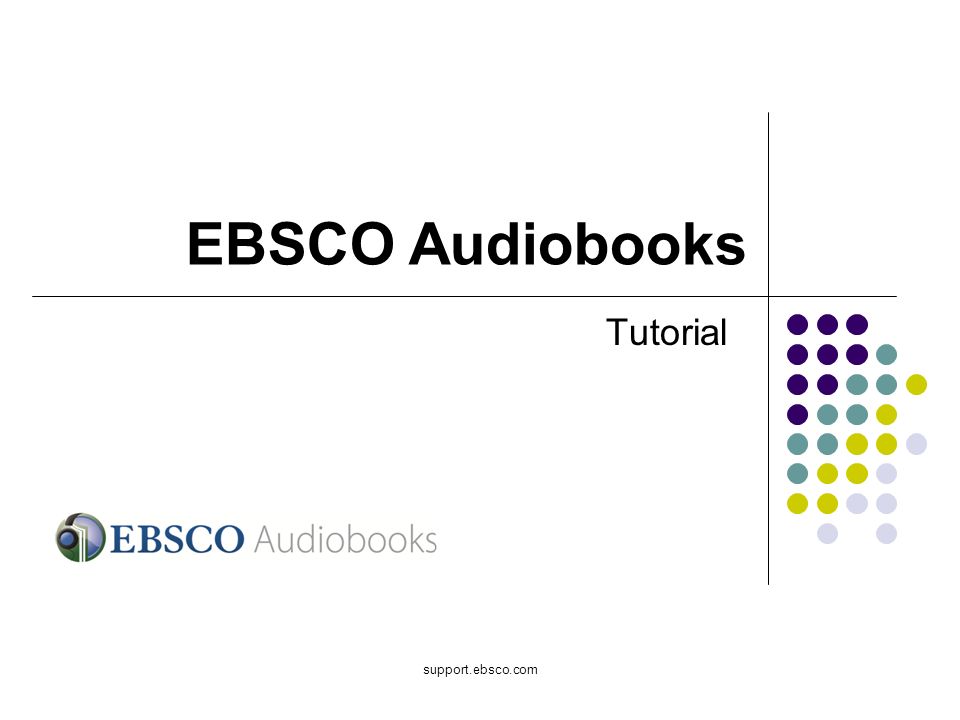 support.ebsco.com Tutorial EBSCO Audiobooks