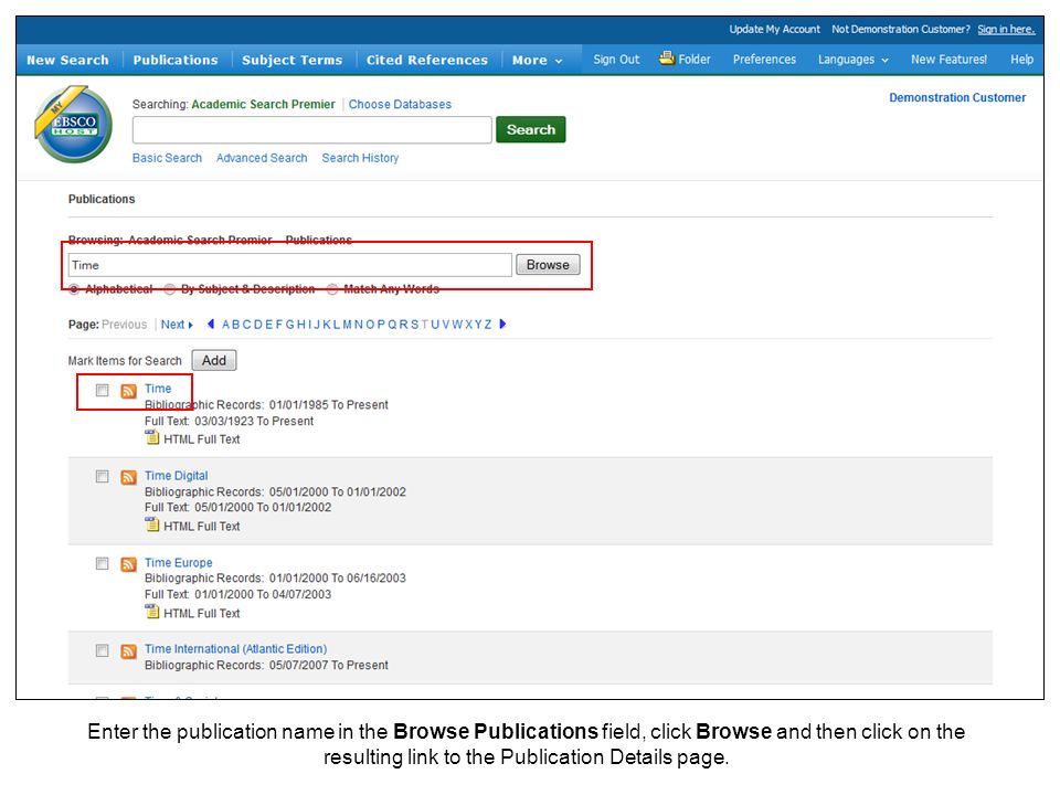 Enter the publication name in the Browse Publications field, click Browse and then click on the resulting link to the Publication Details page.