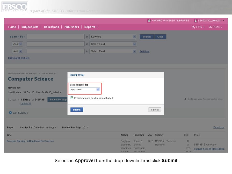 Select an Approver from the drop-down list and click Submit.