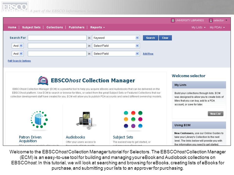 Welcome to the EBSCOhost Collection Manager tutorial for Selectors.
