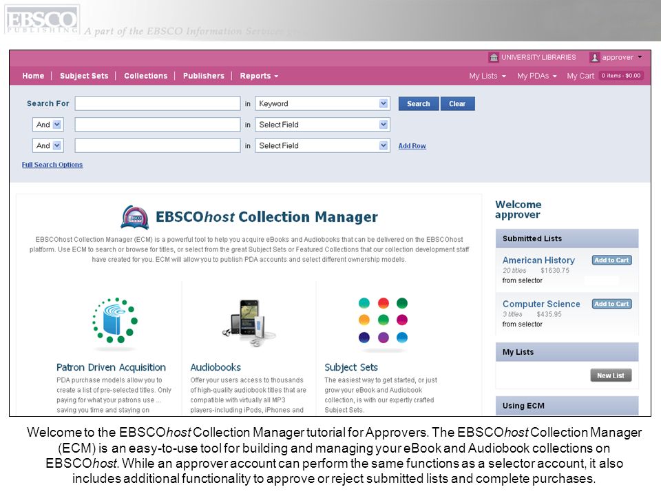 Welcome to the EBSCOhost Collection Manager tutorial for Approvers.