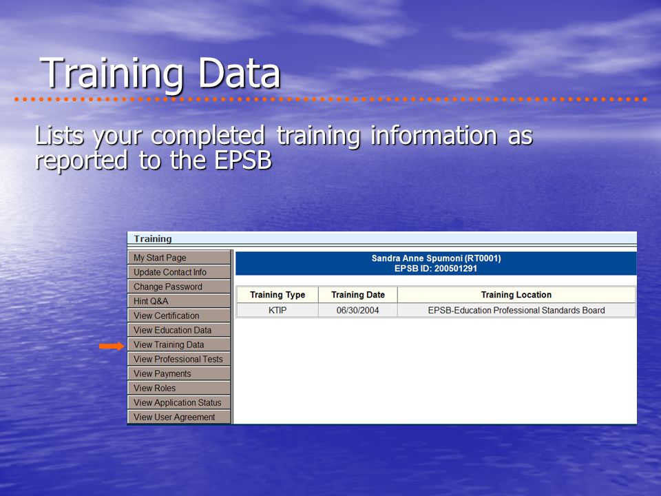 Training Data Lists your completed training information as reported to the EPSB