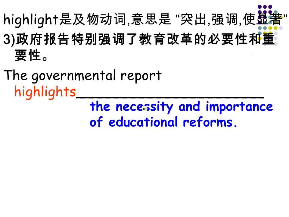 highlight,,, 3) The governmental report highlights______________________ the necessity and importance of educational reforms.