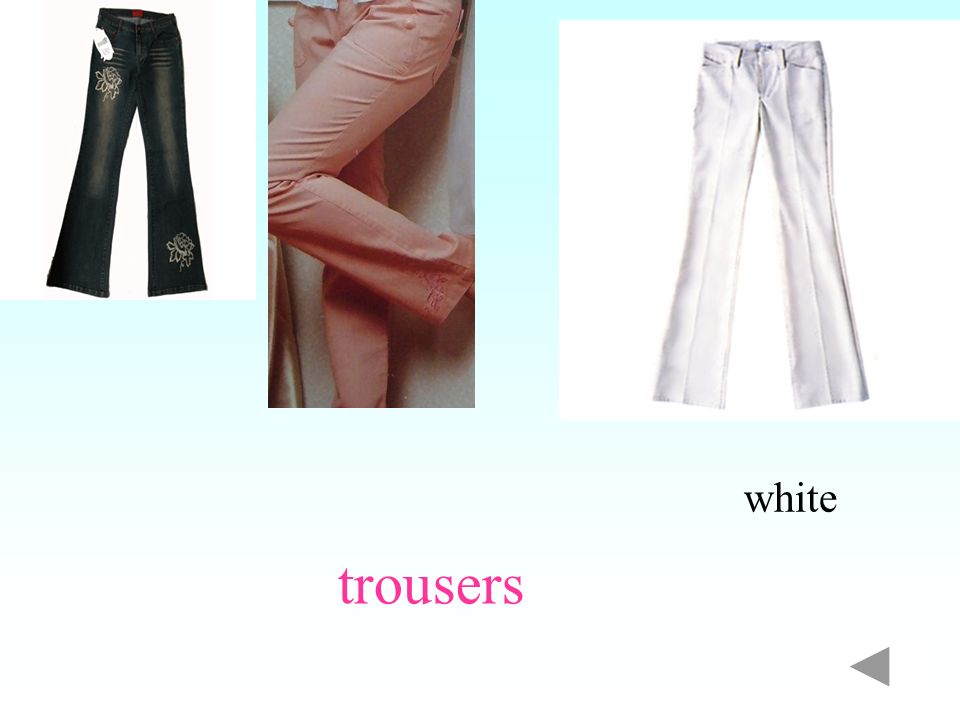 white trousers