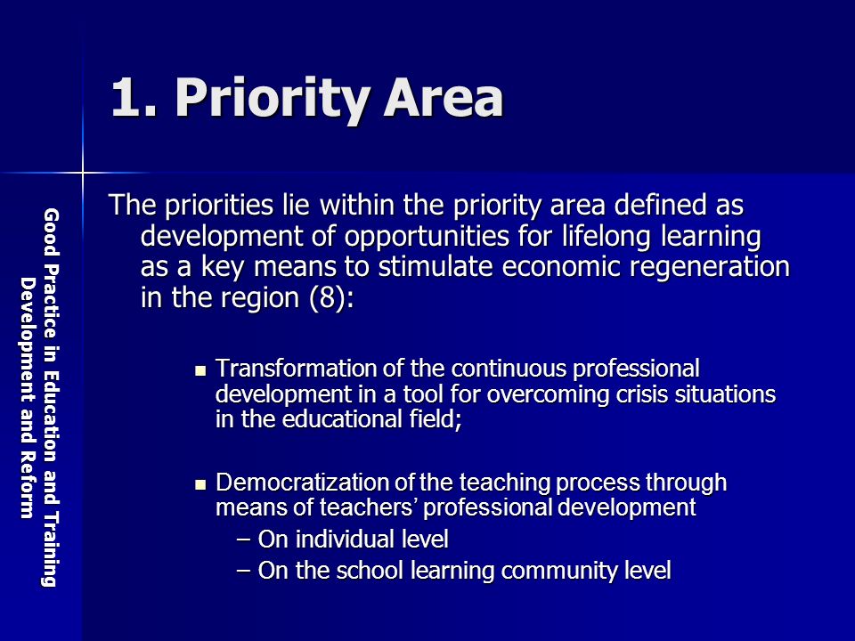 Good Practice in Education and Training Development and Reform 1.