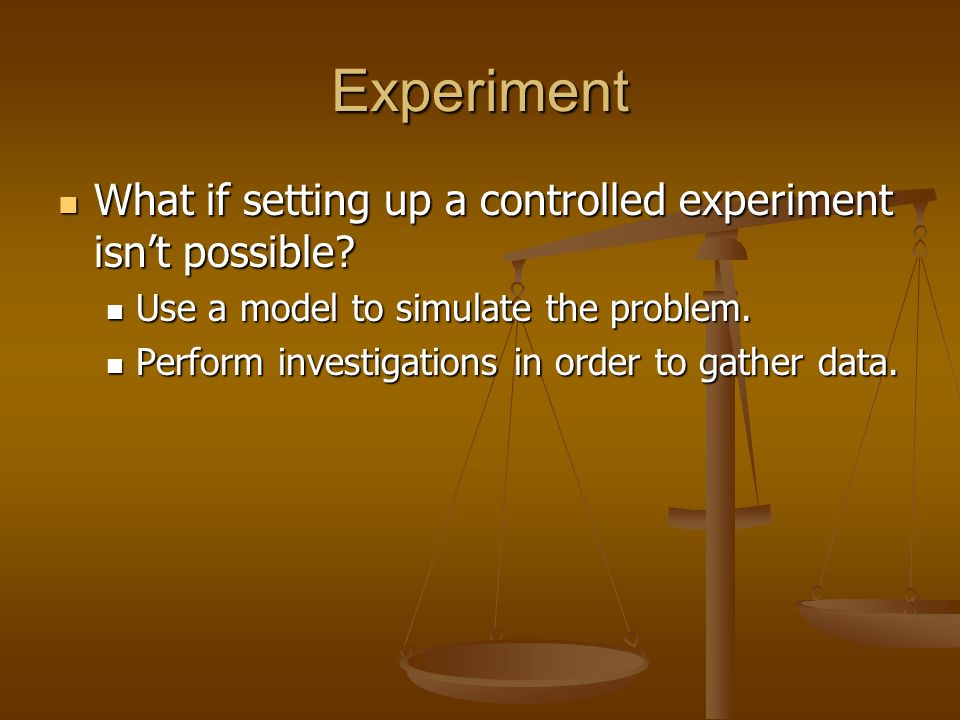 Experiment What if setting up a controlled experiment isnt possible.