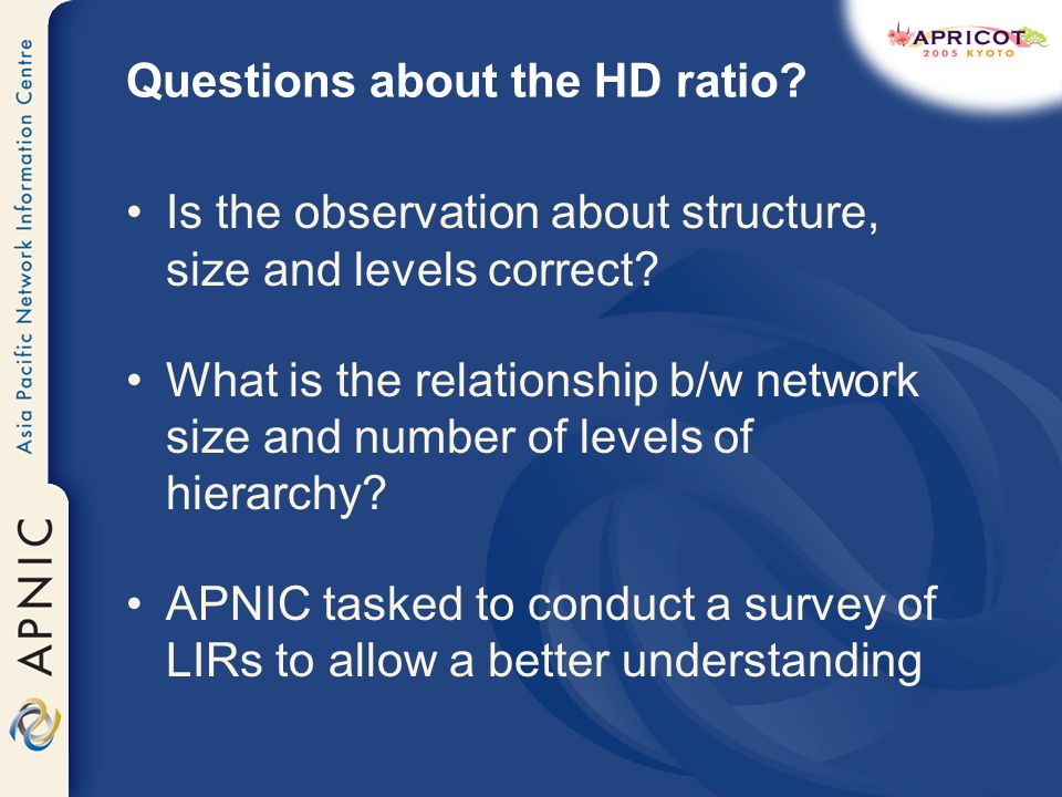Questions about the HD ratio. Is the observation about structure, size and levels correct.