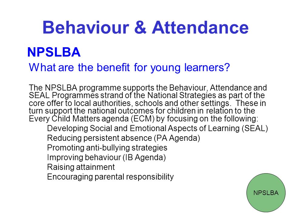 Behaviour & Attendance What are the benefit for young learners.
