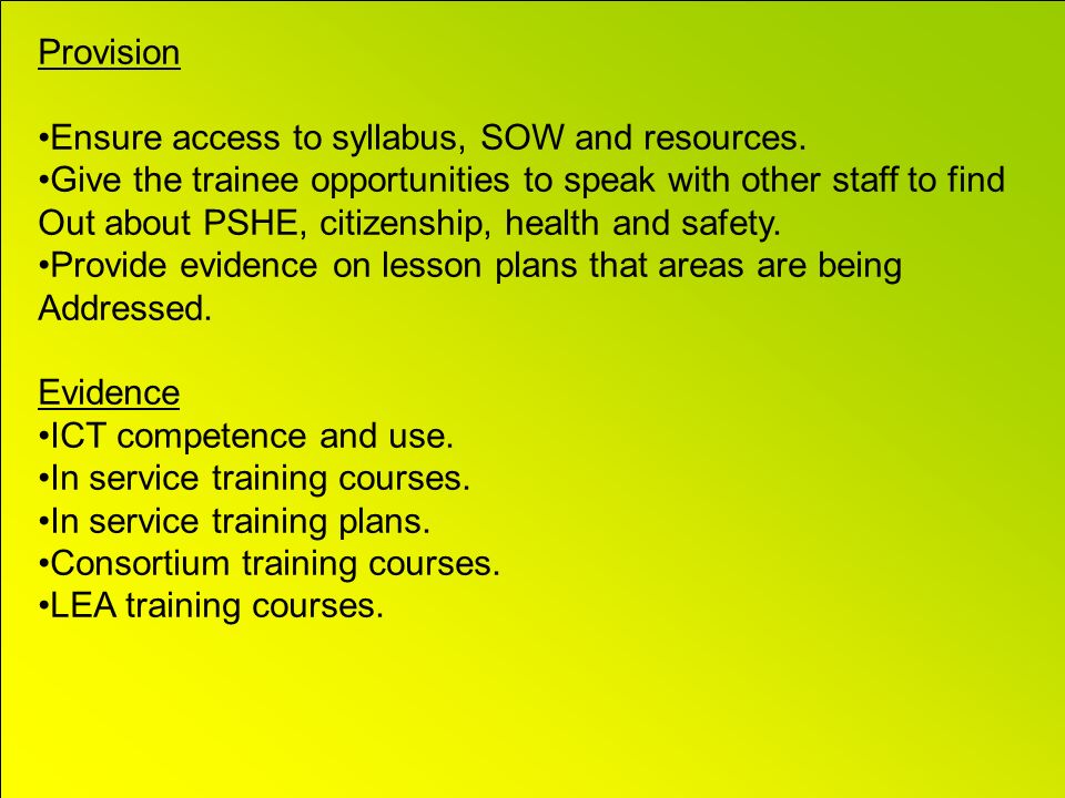 Provision Ensure access to syllabus, SOW and resources.