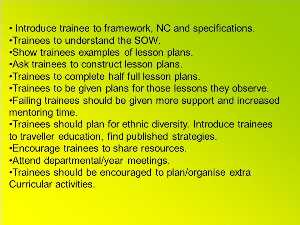 Introduce trainee to framework, NC and specifications.
