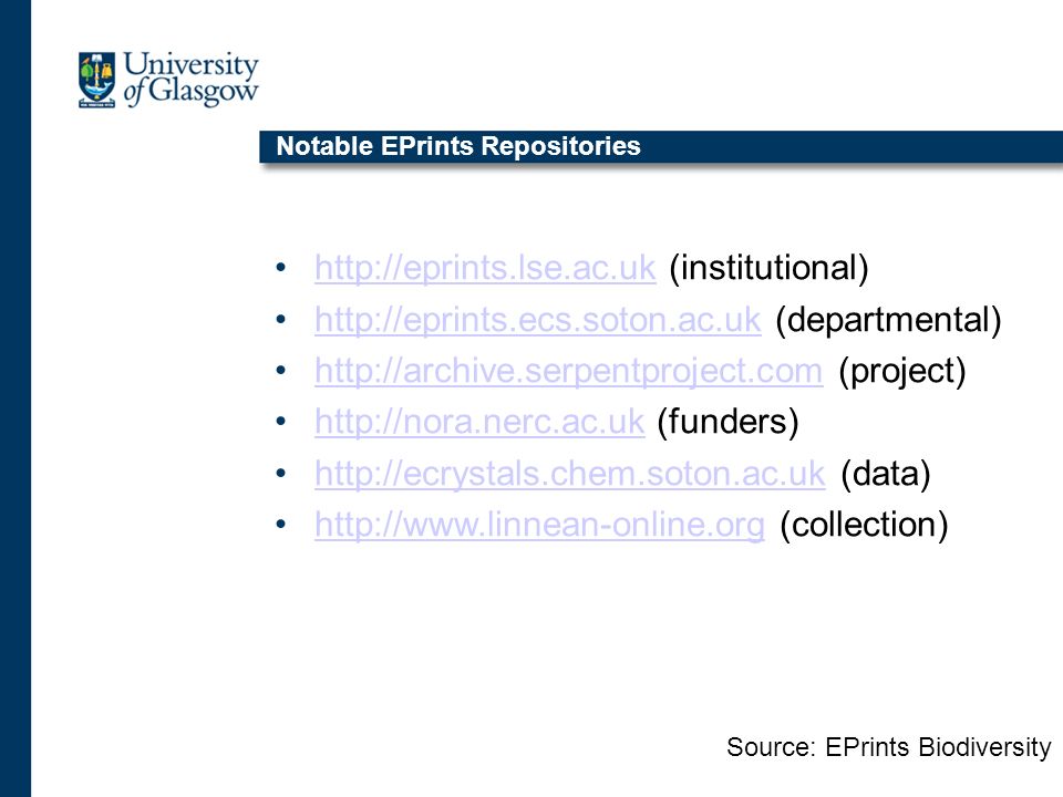 Notable EPrints Repositories   (institutional)    (departmental)    (project)    (funders)    (data)    (collection)  Source: EPrints Biodiversity