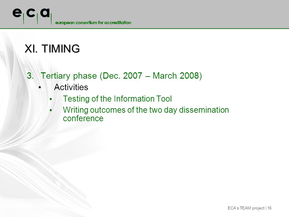 ECA s TEAM project | 16 XI.TIMING 3.Tertiary phase (Dec.