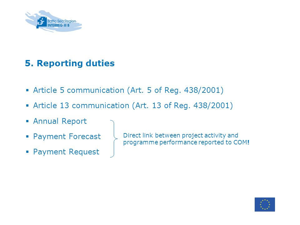 5. Reporting duties Article 5 communication (Art.