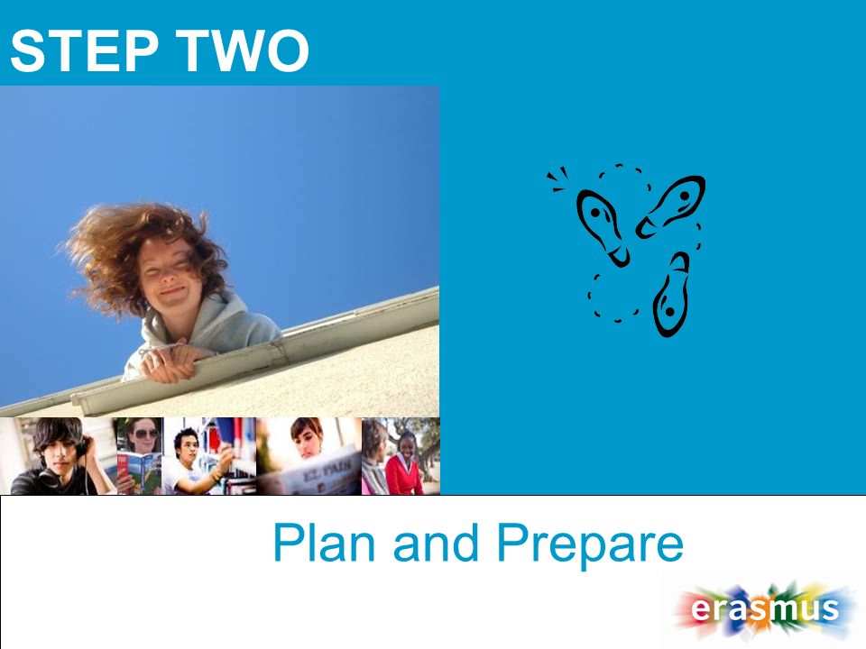 Plan and Prepare STEP TWO