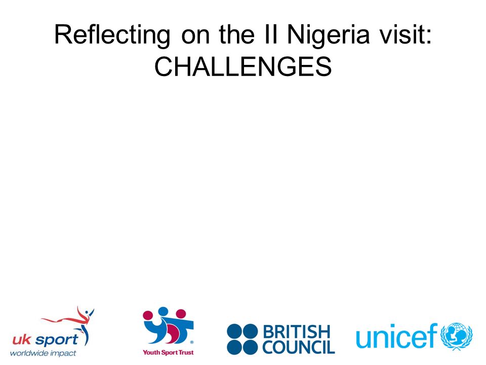 Reflecting on the II Nigeria visit: CHALLENGES